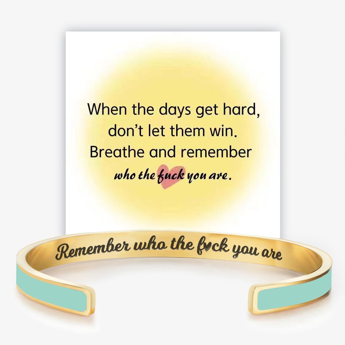 Remember Who the Fuck You're Motivational Color Cuff Bangle Bracelet