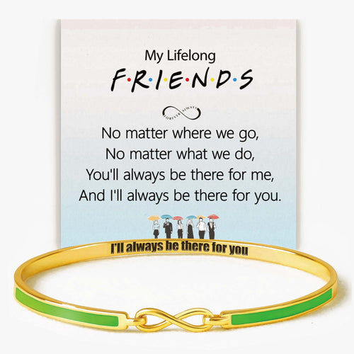 I'll always be there for you Infinity Enamel Bracelet