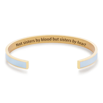 Not Sisters By Blood But Sisters By Heart Multiple Color Cuff Bracelet
